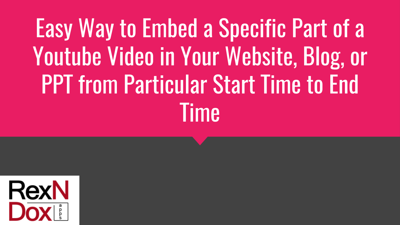 How To Easily Embed Part Of A Youtube Video In Your Website Or ...